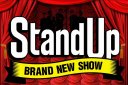 Stand Up. Brand New Show!