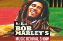 BOB MARLEY'S MUSIC REVIVAL SHOW
