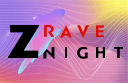 Z-Rave Night