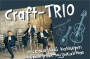Craft-TRIO. Несерьезный концерт серьезных музыкантов